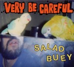 Very Be Careful